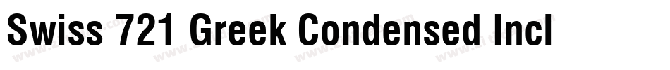 Swiss 721 Greek Condensed Inclined BT字体转换